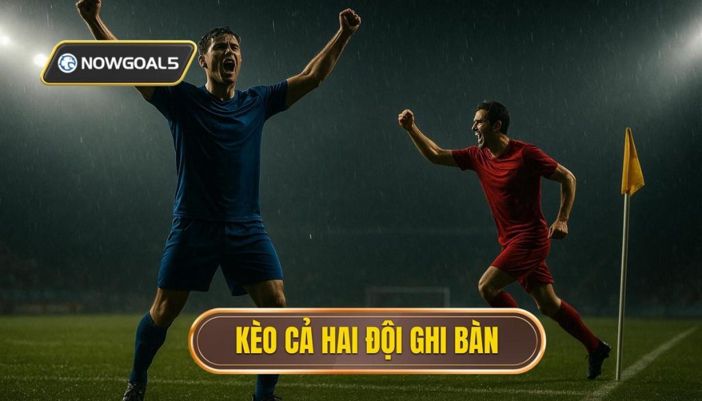 thumb - kèo cả hai đội ghi bàn