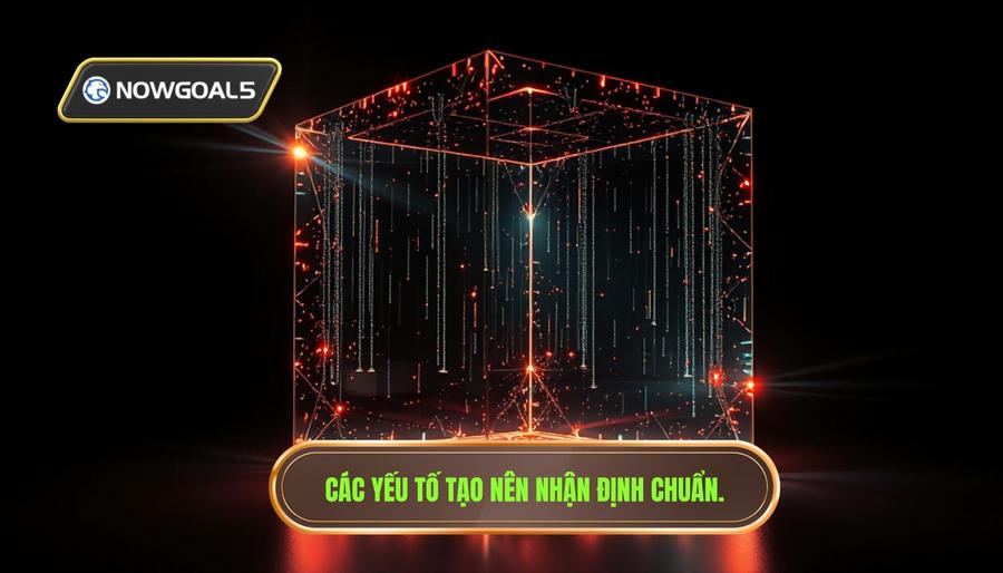 Phân tích đa chiều: Các yếu tố cấu thành một nhận định chuẩn