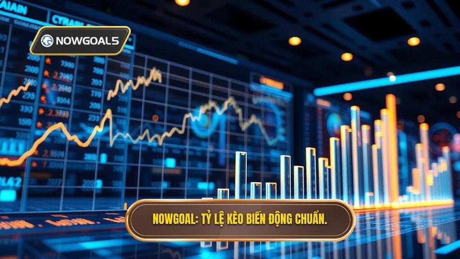 Tỷ Lệ Kèo Biến Động: Bí Quyết Đọc Vị Nhà Cái Từ NOWGOAL